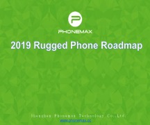 Phonemax Customer and its New Rugged Phones