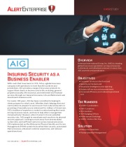 AlertEnterprise - AIG Unifies Security and Customer Service as a Business Enabler