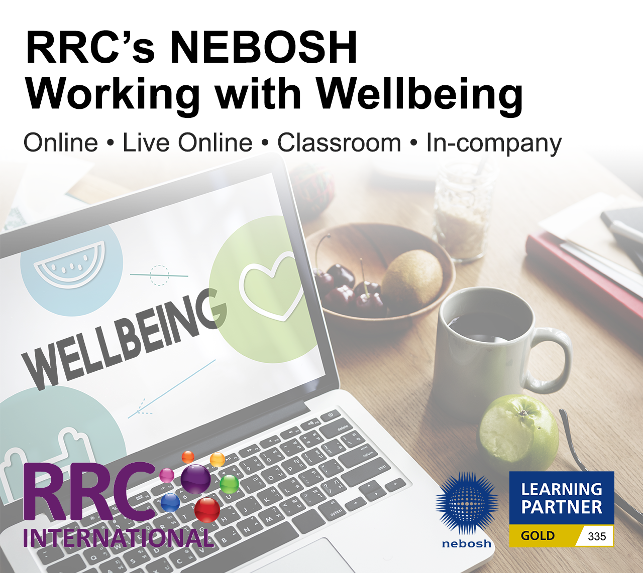RRC's NEBOSH Working with Wellbeing