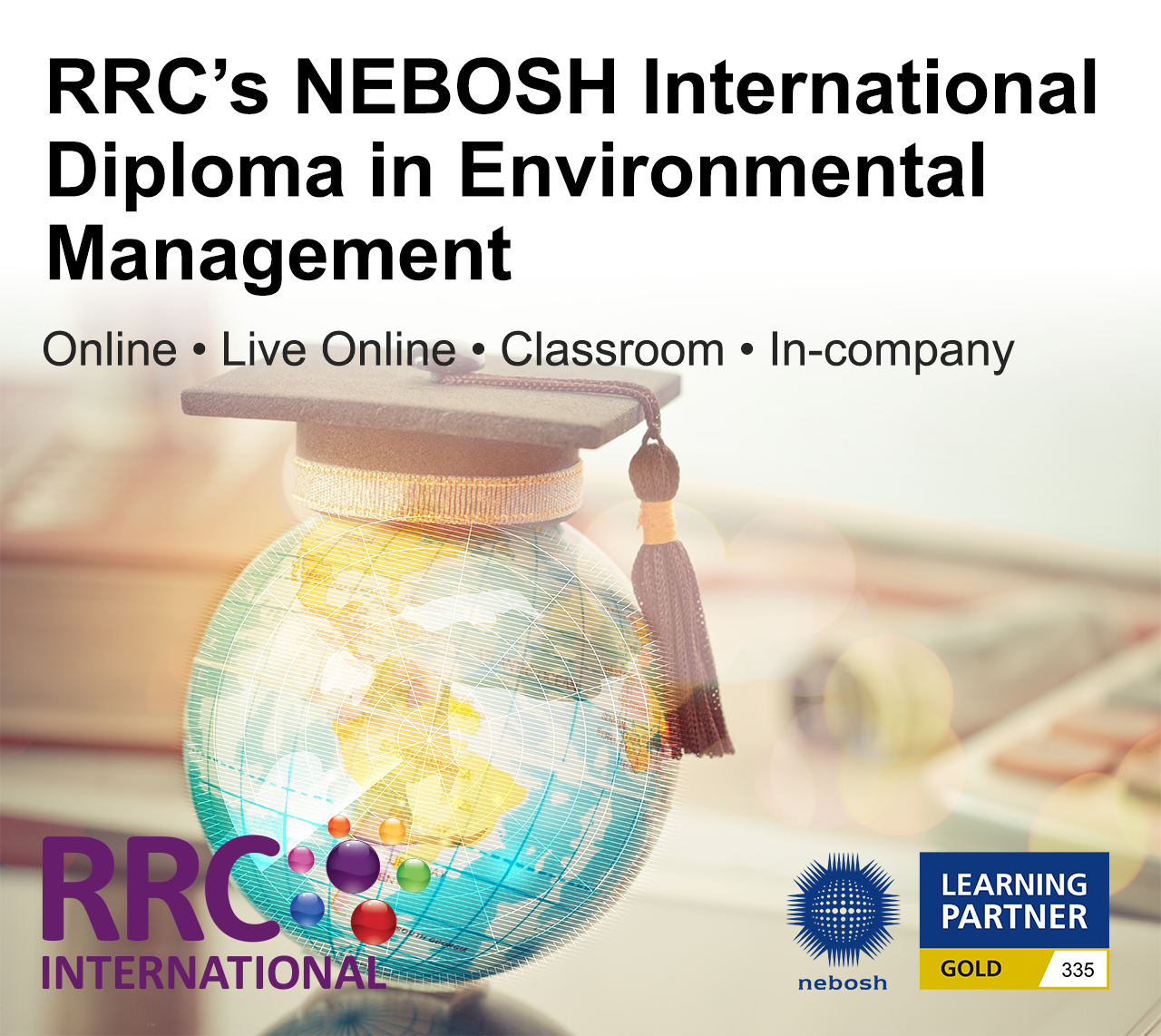 RRC's NEBOSH International Diploma in Environmental Management